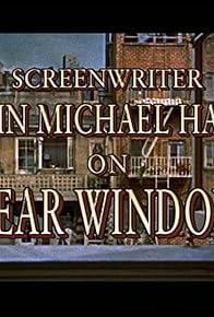 Primary photo for Screenwriter John Michael Hayes on 'Rear Window'