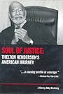 Thelton E. Henderson in Soul of Justice: Thelton Henderson's American Journey (2005)
