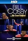 Bill Cosby: Far from Finished (2013)