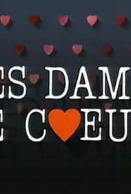 Des dames de coeur (1986)