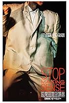 Stop Making Sense