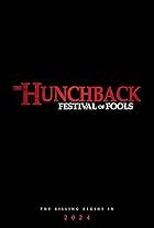 The Hunchback: Festival of Fools