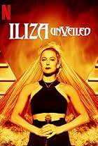 Iliza: Unveiled