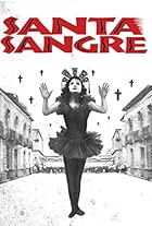 Forget Everything You Have Ever Seen: The World of Santa Sangre