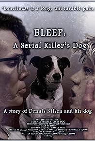 Primary photo for Bleep: A Serial Killer's Dog