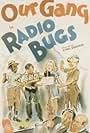 Robert Blake, Janet Burston, Billy 'Froggy' Laughlin, Billie 'Buckwheat' Thomas, and Our Gang in Radio Bugs (1944)