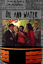 Oil & Water (2006)