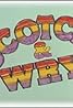 Scotch & Wry (TV Series 1978–1992) Poster