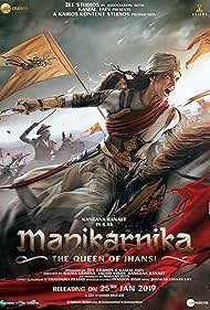 Kangana Ranaut in Manikarnika: The Queen of Jhansi (2019)