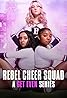 Rebel Cheer Squad: A Get Even Series (TV Series 2022) Poster