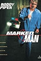 Roddy Piper in Marked Man (1996)