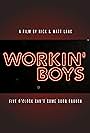 Workin' Boys (2023)