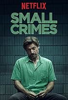 Nikolaj Coster-Waldau in Small Crimes (2017)