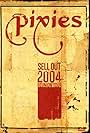 The Pixies Sell Out: 2004 Reunion Tour (2005)