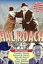 Slapstick Encyclopedia, Vol. 6: Hal Roach, the Lot of Fun (1998)