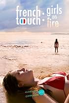 French Touch: Girls on Fire