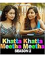 Khatta Khatta Meetha Meetha 2 (2024)