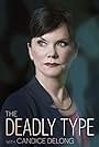 The Deadly Type with Candice DeLong (2021)