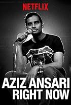 Aziz Ansari: Right Now