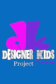 Primary photo for The Designer Kids Project