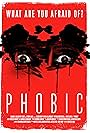 Phobic (2020)