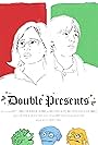 Double Presents (2018)