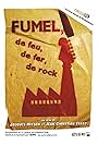 Fumel, de feu, de fer, de rock (2006)