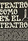 Teatro como en el teatro (1964)