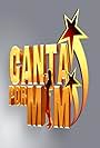 Canta por Mim (2006)