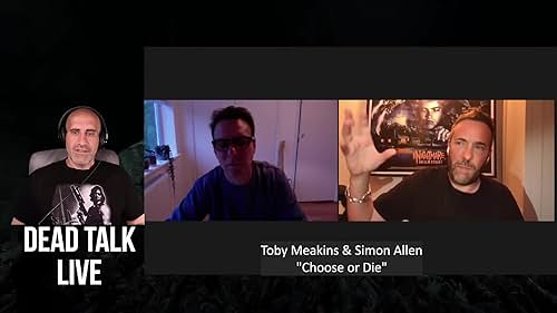 Writer Producer Simon Allen talks about Choose or Die on Dead Talk Live