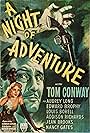 Tom Conway and Audrey Long in A Night of Adventure (1944)
