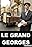 Le grand Georges