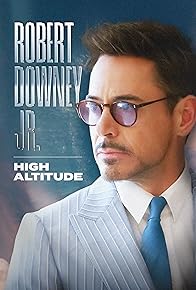 Primary photo for Robert Downey Jr: High Altitude