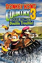 Donkey Kong Country 3: Dixie Kong's Double Trouble!