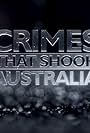 Crimes That Shook Australia (2013)