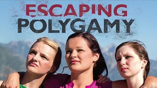 Escaping Polygamy: Season 4