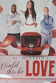 Primary photo for Je McClain's Could This Be Love