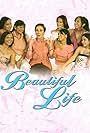 Beautiful Life (2004)