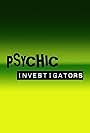 Psychic Investigators (2006)