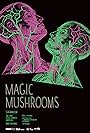 Magic Mushrooms (2017)