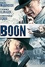 Tommy Flanagan, Neal McDonough, and Christina Ochoa in Boon (2022)