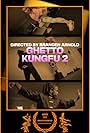 Ghetto Kung-Fu Session 2