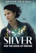 Silver and the Book of Dreams (2023)