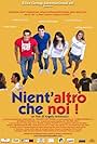 Nient'altro che noi (2009)