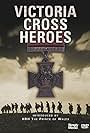 Victoria Cross Heroes (2006)