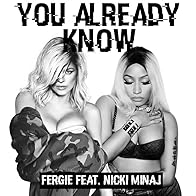 Primary photo for Fergie Feat. Nicki Minaj: You Already Know
