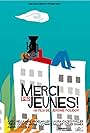 Merci les jeunes (2015)