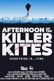 Afternoon of the Killer Kites (2022)