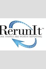 RerunIt: Some Things Are Worth Repeating (2018)