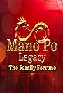 Mano po Legacy: The Family Fortune (2022)